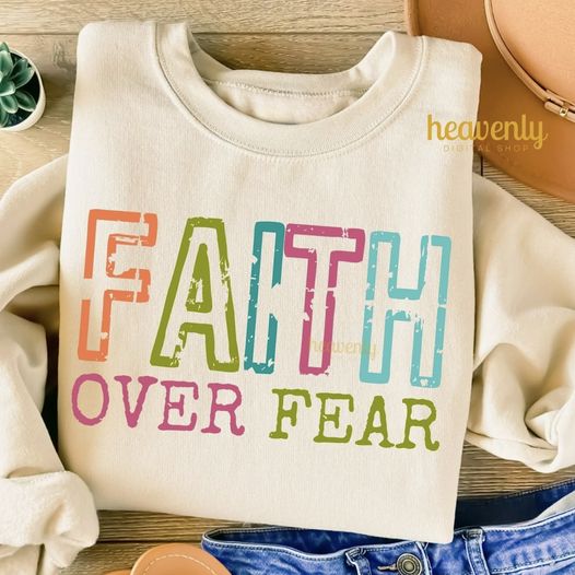 Faith Over Fear